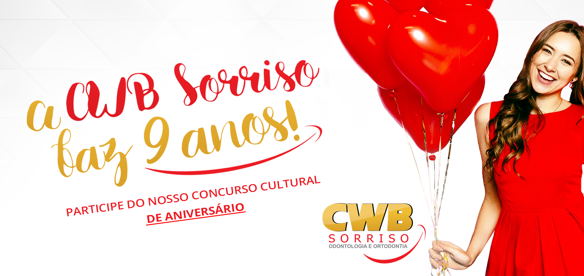 CWB Sorriso faz 09 anos- É seu aniversário!